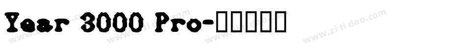 Year 3000 Pro字体转换